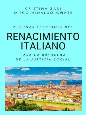 cover image of Algunas lecciones del renacimiento italiano para la búsqueda de la  justicia social